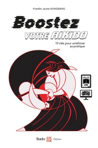 Boostez votre aikido