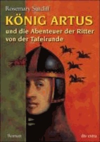 König Artus und die Abenteuer der Ritter von der Tafelrunde.