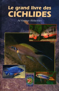 Le grand livre des cichlidés