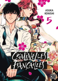 Criminelles Fiançailles Tome 5