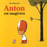 Anton est magicien