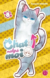 Konomi Wagata - Chat malgré moi Tome 8 : .