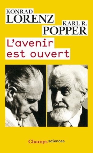 Konrad Lorenz et Karl Popper - L'avenir est ouvert.