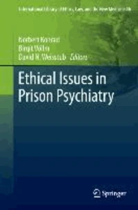 Ethical Issues in Prison Psychiatry