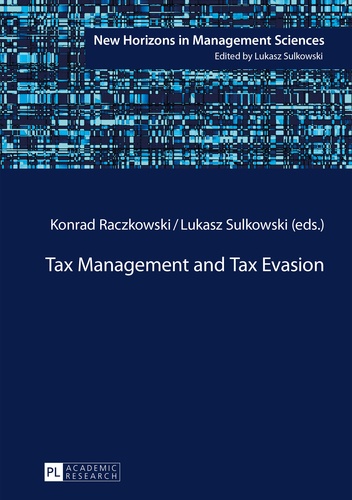 Konrad Raczkowski et Lukasz Sulkowski - Tax Management and Tax Evasion.
