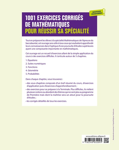 1001 exercices corrigés pour réussir sa spécialité mathématiques 1re  Edition 2019