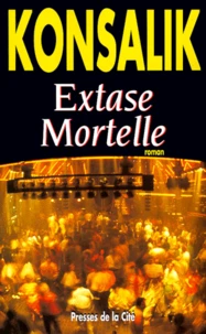 Extase mortelle