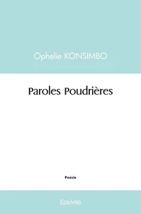 Paroles Poudrières