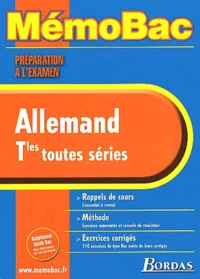 Allemand Terminales Toutes Series. Preparation A L'Examen