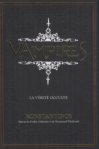  Konstantinos - Vampires - La vérité occulte.