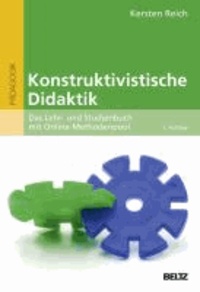 Konstruktivistische Didaktik - Das Lehr- und Studienbuch mit Online-Methodenpool.