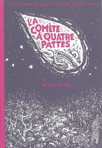 La comète à quatre pattes