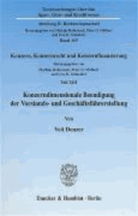 Konzerndimensionale Beendigung der Vorstands- und Geschäftsführerstellung - Konzern, Konzernrecht und Konzernfinanzierung, Teil 13.