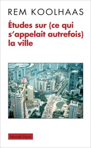 Etudes sur (ce qui s'appelait autrefois) la ville