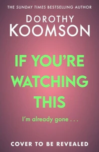 If You're Watching This