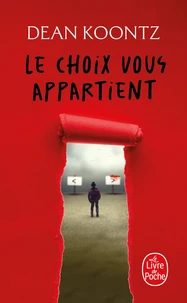 Le choix vous appartient