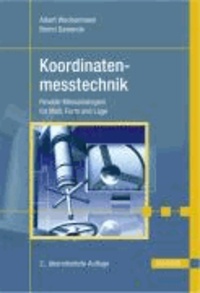 Koordinatenmesstechnik - Flexible Messstrategien für Maß, Form und Lage.