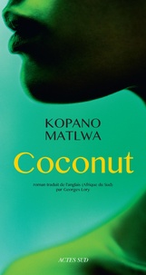 Kopano Matlwa - Coconut.