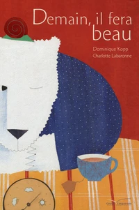 Demain, il fera beau