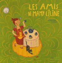 Les amis de Mamy Liline