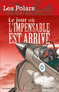 Le jour où l'impensable est arrivé