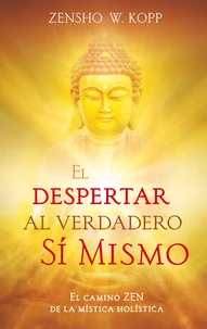 El despertar al Verdadero Sí Mismo