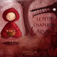 Kora Sonne et  Mañju - Le Petit Chaperon Rouge.