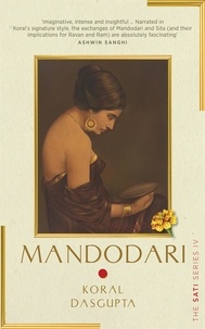 Ebooks gratuits à télécharger sur iphone Mandodari  - The Sati Series IV par Koral Dasgupta en francais MOBI 9789395624633