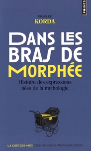 Dans les bras de Morphée