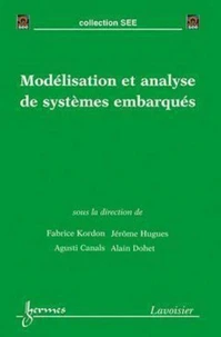 Modélisation et analyse de systèmes embarqués