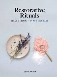 Restorative Rituals