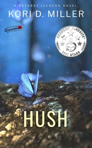 Hush: A Dezeray Jackson Novel