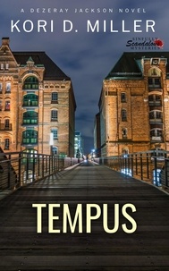  Kori D. Miller - Tempus: A Dezeray Jackson Novel - Sinfully Scandalous Mysteries, #3.