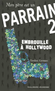 Embrouille à Hollywood