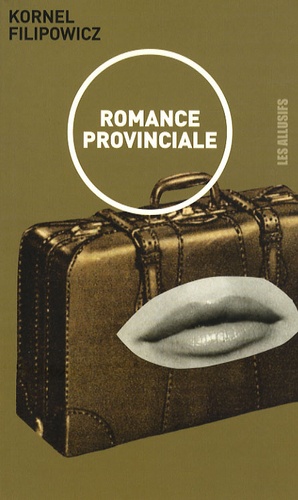 Kornel Filipowicz - Romance provinciale.