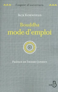 Bouddha mode d'emploi