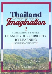 Thailand : Beyond your Imagination - Part 2