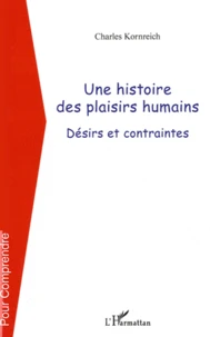 Une histoire des plaisirs humains