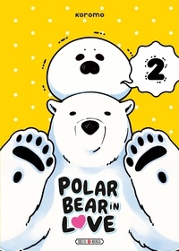 Polar Bear in love Tome 2.pdf