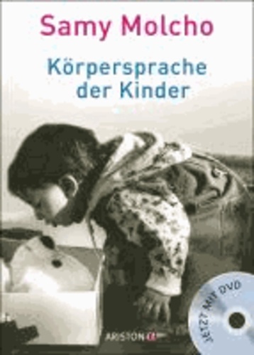Körpersprache der Kinder - Mit DVD.