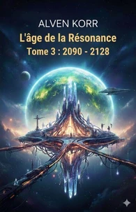 L'Âge de la Résonance