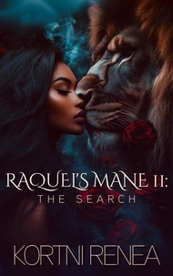 Raquel's Mane Part II. The Search