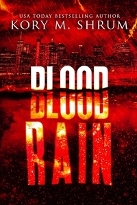  Kory M. Shrum - Blood Rain - A Lou Thorne Thriller, #11.