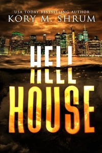 Kory M. Shrum - Hell House - A Lou Thorne Thriller, #9.
