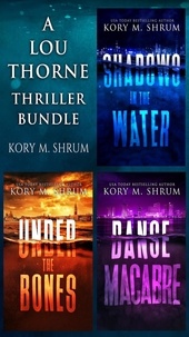  Kory M. Shrum - Shadows in the Water Series - A Lou Thorne Thriller.