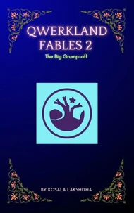 Qwerkland Fables 2 - The Big Grump-off