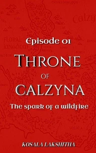 The Spark of a Wildfire: Episode one