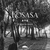  Kosasa - Fé lève lo mort. 1 CD audio