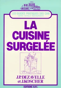 La Cuisine Surgelee. 2eme Edition