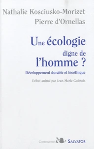 Une écologie digne de l'homme ?